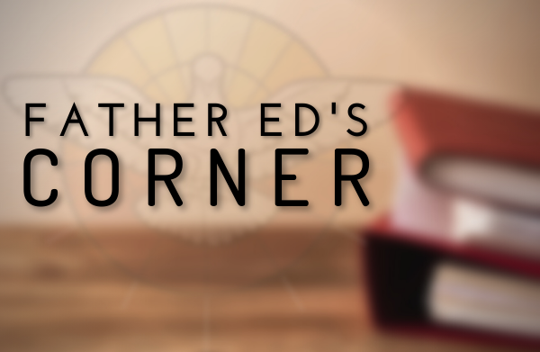 Father Ed's Corner (600x391)