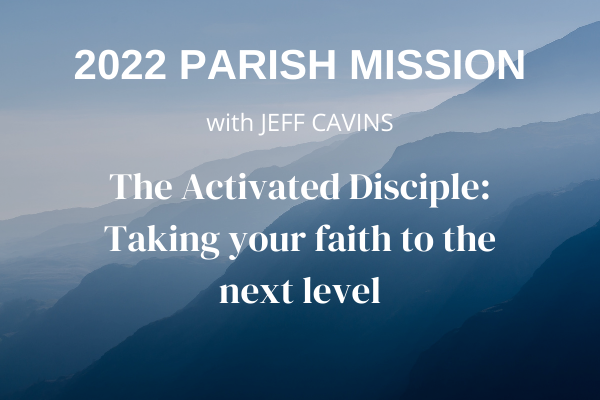 2022 Parish Mission, 600 x 400