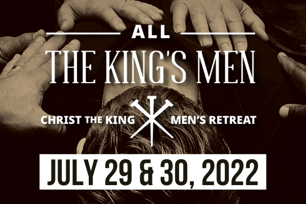 All the King's Men Retreat, DH rev (600 × 400 px)