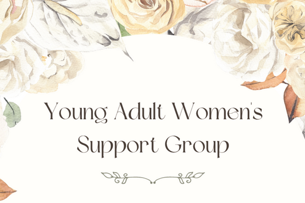 Young Adult Women's Support Group, 600x400