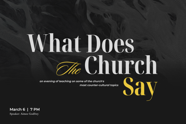 What Does the Church Say Graphic (600 x 400 px)