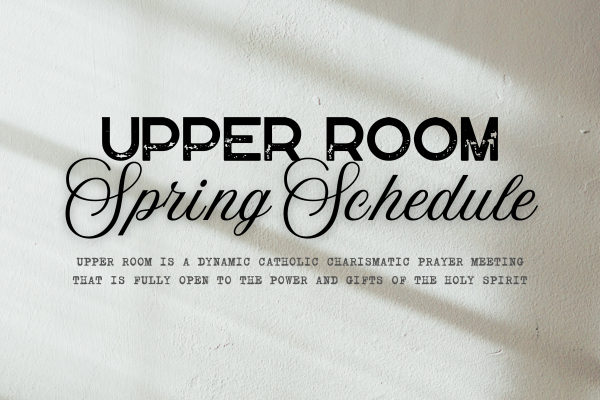 Upper Room Summer Schedule (1920 x 1080 px) (1500 x 563 px) (600 x 400 px) (2)