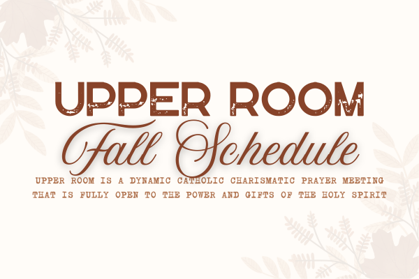 Upper Room Summer Schedule (1920 x 1080 px) (1500 x 563 px) (600 x 400 px)